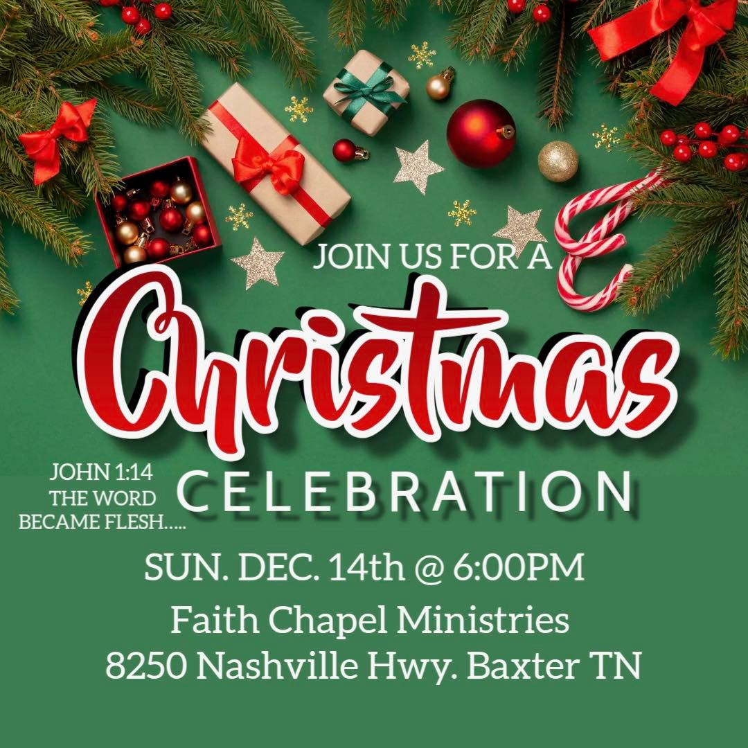 Christmas Celebration at Faith Chapel Ministries
