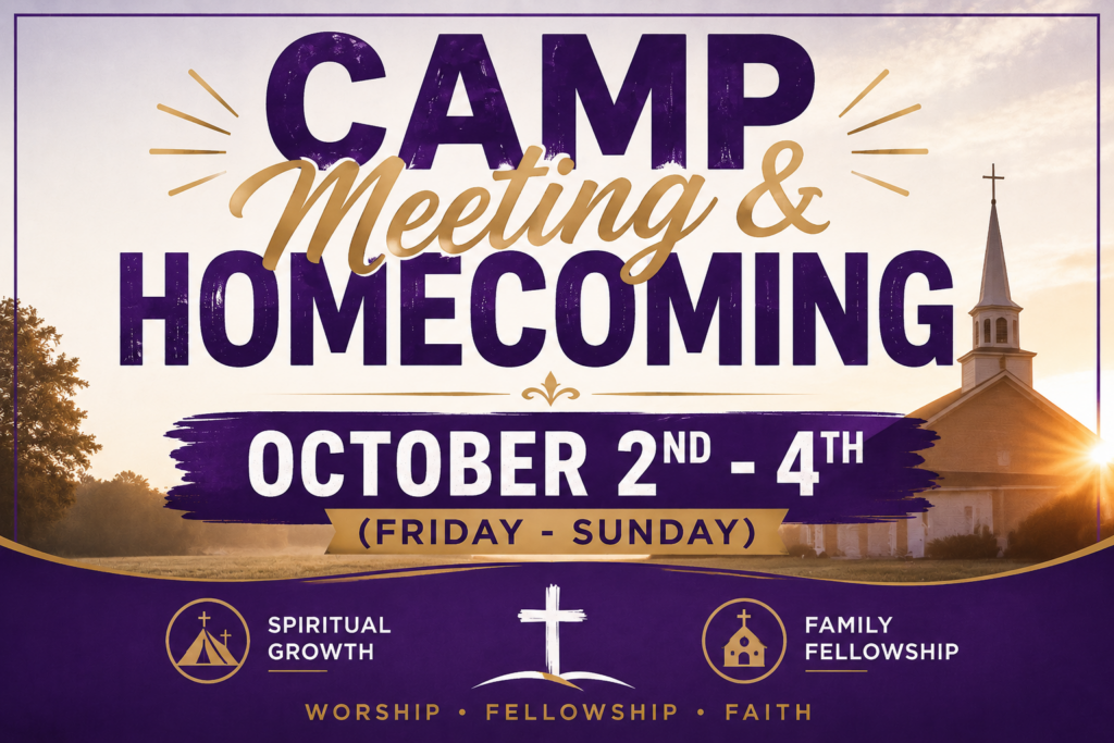 Camp Meeting & Homecoming | Faith Chapel