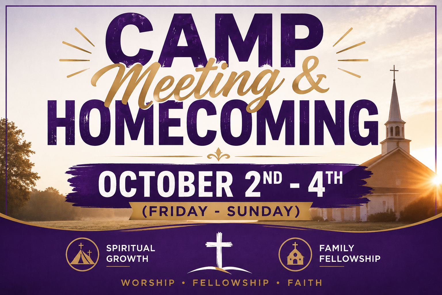 Camp Meeting and Homecoming at Faith Chapel October 2 through October 4